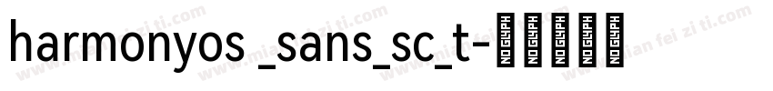 harmonyos _sans_sc_t字体转换
